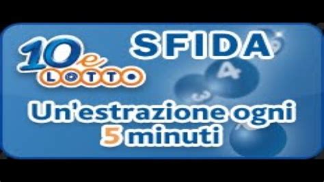 estrazione 10 e lotto ogni 5 minuti in diretta